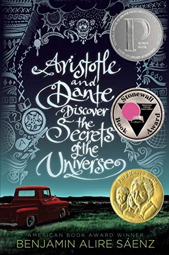 "Aristotle and Dante Discover the Secrets of the Universe" by Benjamin Alire Sáenz