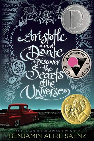 Aristotle and Dante Discover the Secrets of the Universe by Benjamin Alire Saenz (2012)