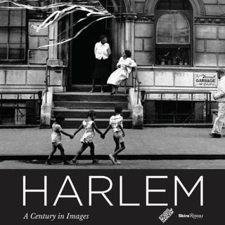 Harlem: A Century in Images