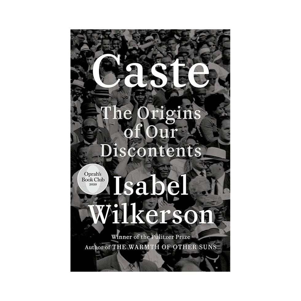 <i>Caste: The Origins of Our Discontents</i> by Isabel Wilkerson