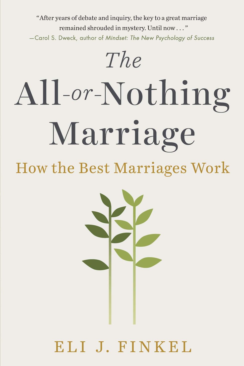 <i>The All-or-Nothing Marriage</i>, by Eli J. Finkel 