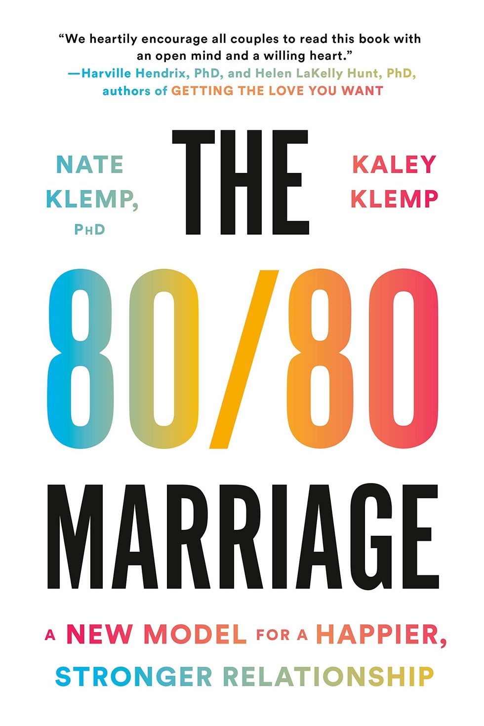 <i>The 80/80 Marriage</i>, by Nate Kemp, PhD, and Kaley Klemp