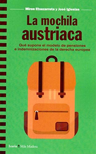 'mochila austriaca' de Miren Etxezarreta y José Iglesias