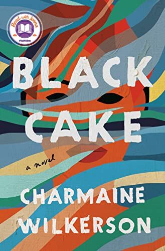 <i>Black Cake</i>, by Charmaine Wilkerson