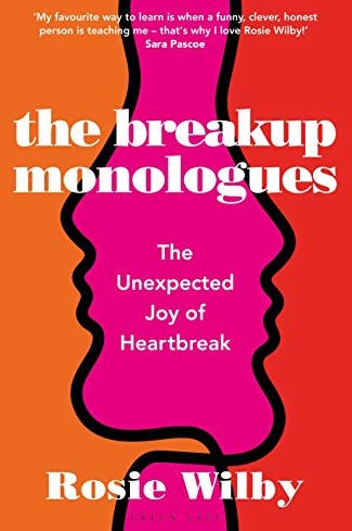 The Breakup Monologues: The Unexpected Joy of Heartbreak