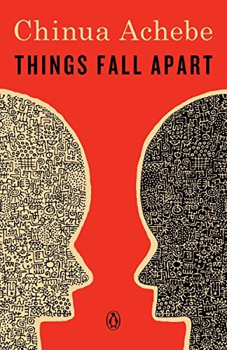 Things Fall Apart by Chinua Achebe