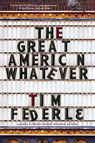"The Great American Whatever" by Tim Federle