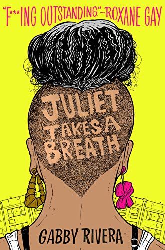 "Juliet Takes a Breath" by Gabby Rivera