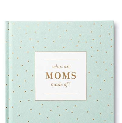 'What Are Moms Made of?' Book