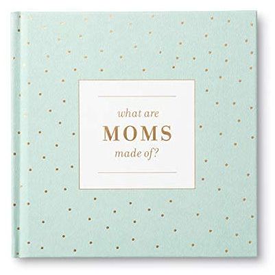 'What Are Moms Made of?' Book