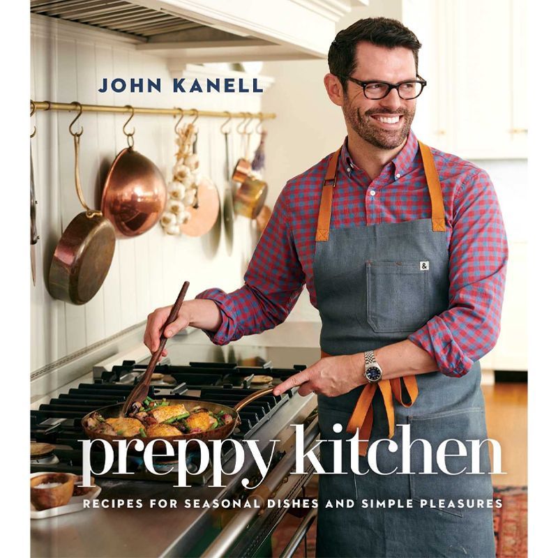 Preppy Kitchen: Recipes for Seasonal Dishes and Simple Pleasures