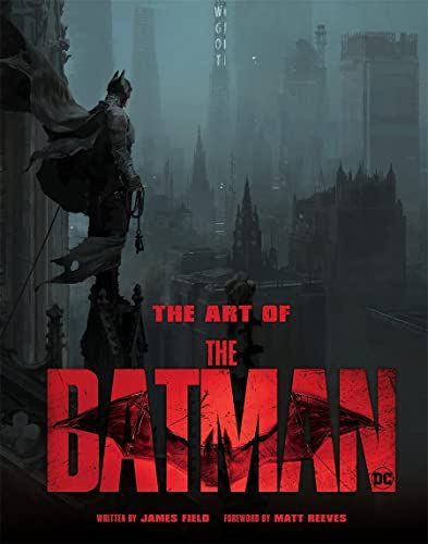 The Art of The Batman by James Field