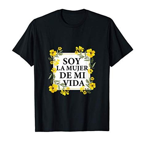Camiseta con mensaje ‘soy la mujer de mi vida’