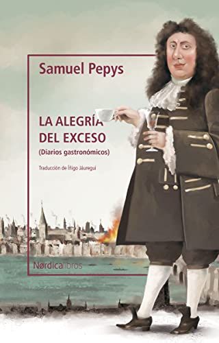 'La alegría del exceso' de Samuel Pepys