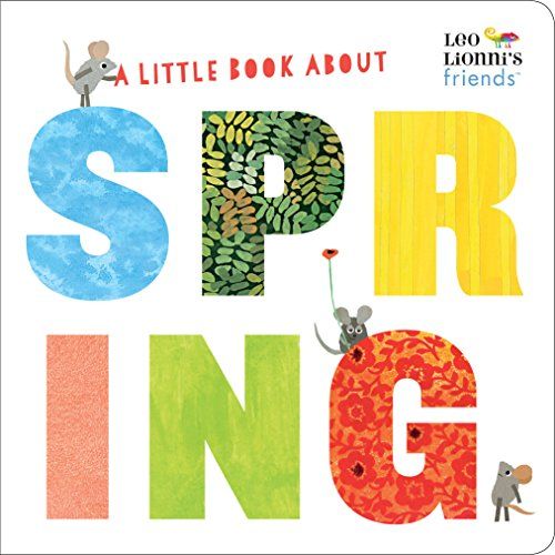 'A Little Book About Spring' by Leo Lionni, Illustrated by Julie Hamilton