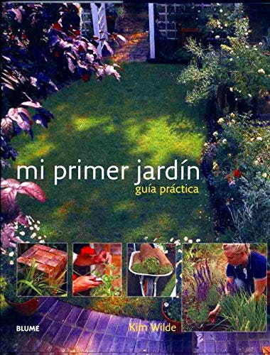 Mi primer jardín: guía práctica