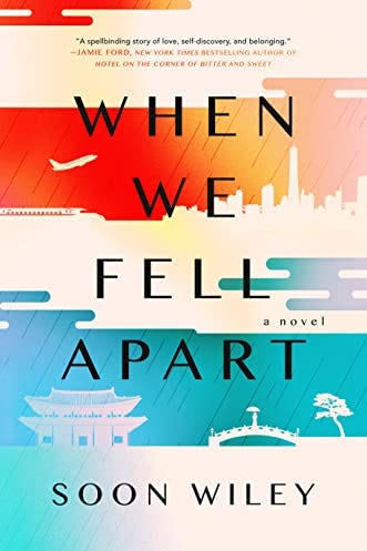 When We Fell Apart by Soon Wiley