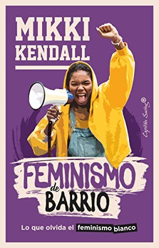 Los 65 Mejores Y Más Recomendados Libros Feministas Y Sobre El Feminismo