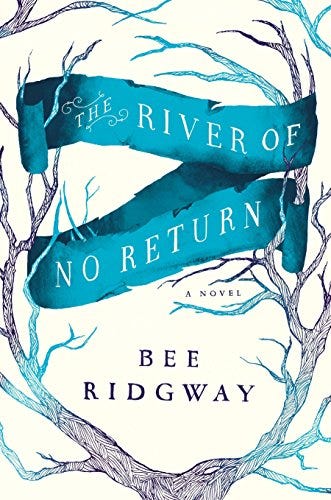 The River of No Return: A Novel The River of No Return: A Novel