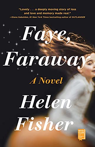 Faye, Faraway Faye, Faraway