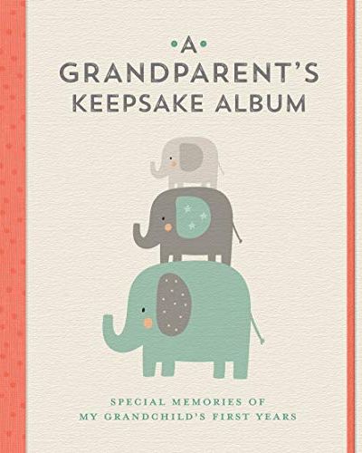 'A Grandparent's Keepsake Album: Special Memories of My Grandchild’s First Years'