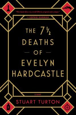 The 7 1/2 Deaths of Evelyn Hardcastle