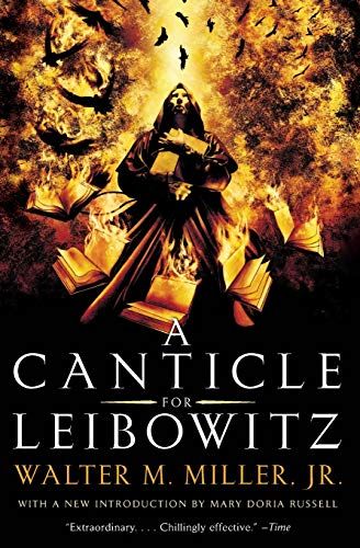 <em>A Canticle for Leibowitz</em>, by Walter M. Miller Jr.