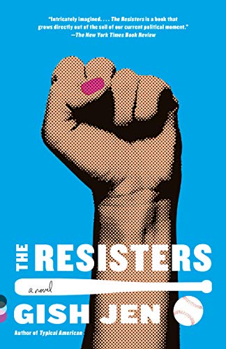 The Resisters, by Gish Jen