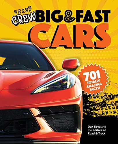 Big & Fast Cars: 701 Totally Amazing Facts!