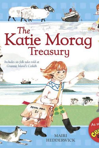 The Katie Morag Treasury - Katie Morag (Hardback)