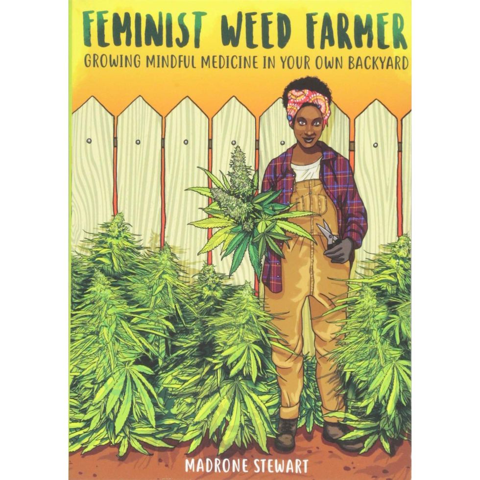 'Feminist Weed Farmer: Growing Mindful Medicine in Your Own Backyard'
