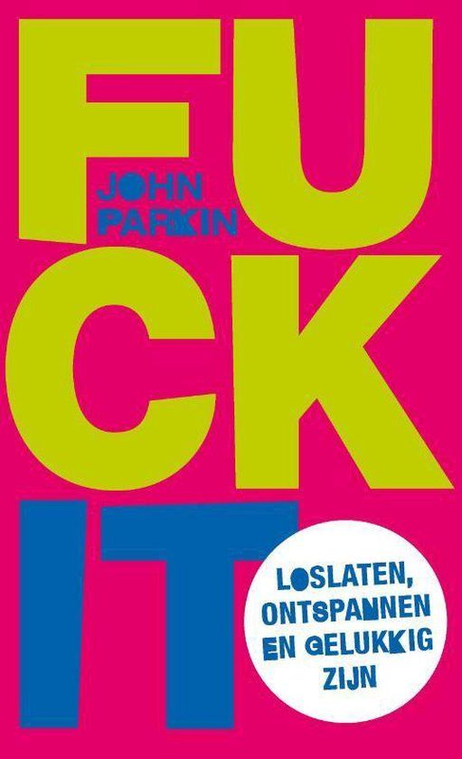 Fuck It- John Parkin