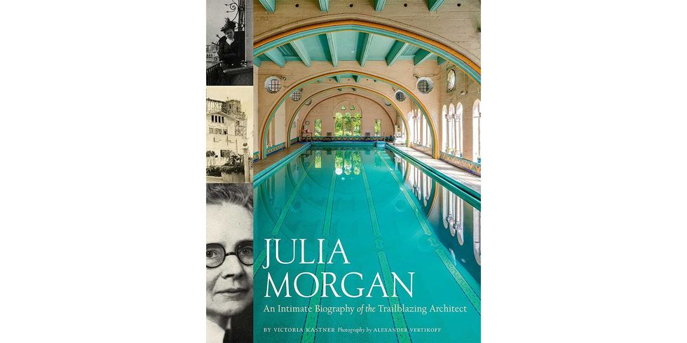 <i>JULIA MORGAN: AN INTIMATE BIOGRAPHY OF THE TRAILBLAZING ARCHITECT</i>, BY VICTORIA KASTNER