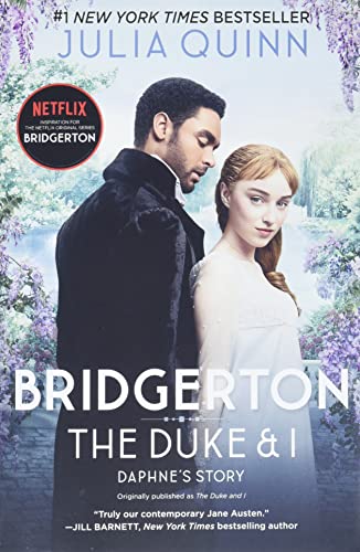 Bridgerton: The Duke and I by Julia Quinn