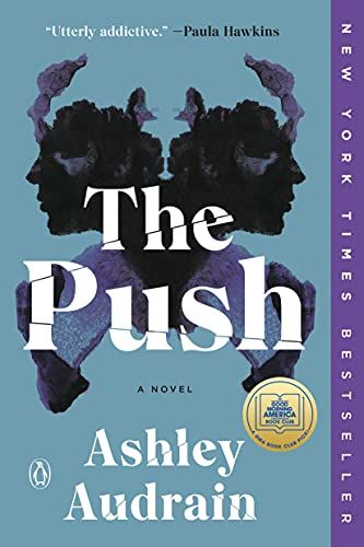 <em>The Push: A Novel<em>