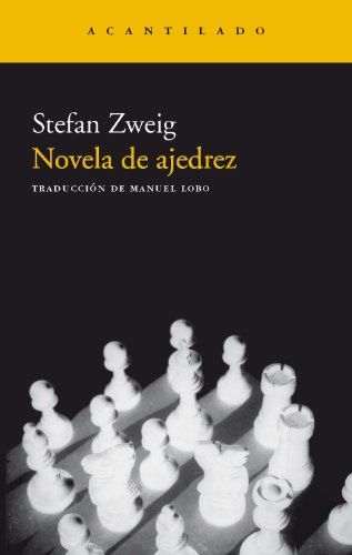 <em>Novela de ajedrez</em> de Stefan Zweig