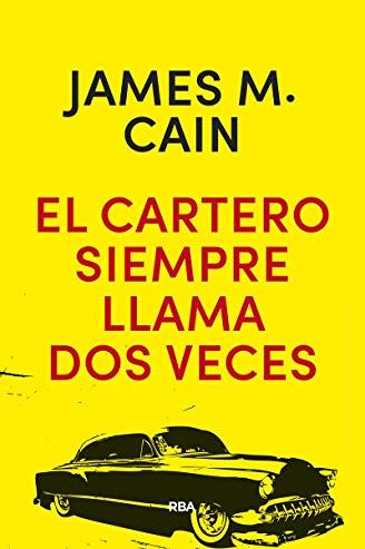 <em>El cartero siempre llama dos veces</em> de James M. Cain