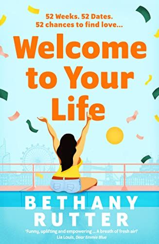 Welcome To Your Life by Bethany Rutter