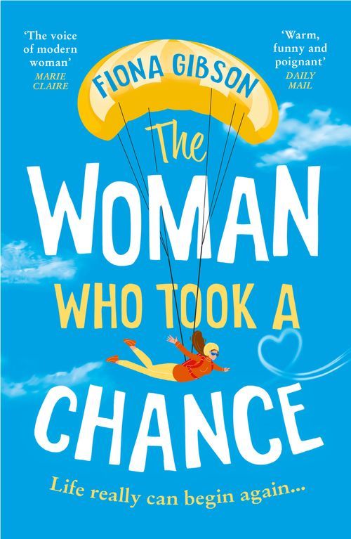 The Woman Who Took a Chance  by Fiona Gibson 