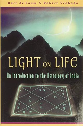 Hayata Işık: Hindistan Astrolojisine Giriş