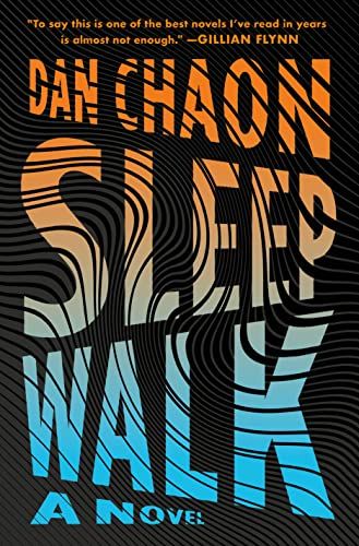 <em>Sleepwalk</em>, by Dan Chaon