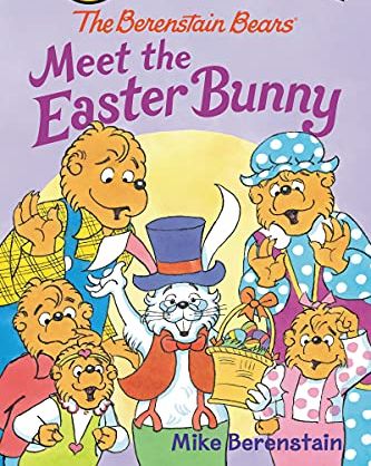 'The Berenstain Bears Meet the Easter Bunny'