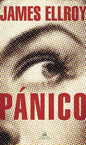 'Pánico' de James Ellroy