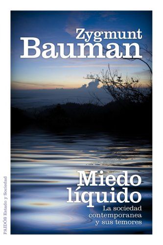 'Miedo líquido: La sociedad contemporánea y sus temores' de Zygmunt Bauman