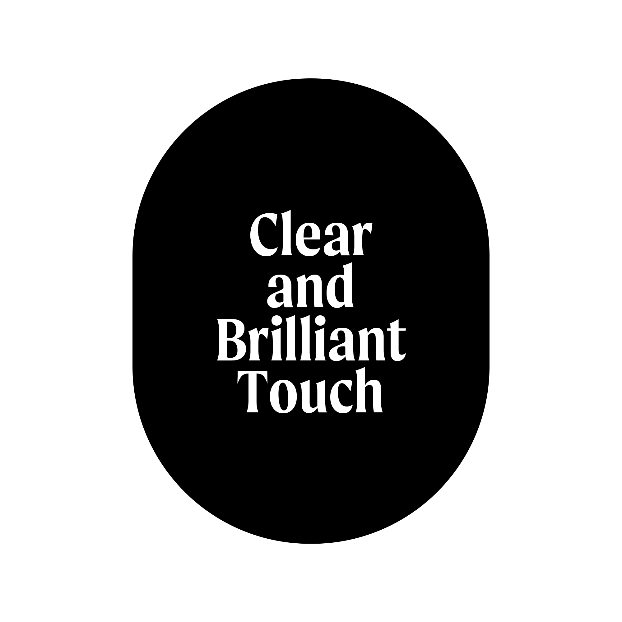 Clear and Brilliant Touch