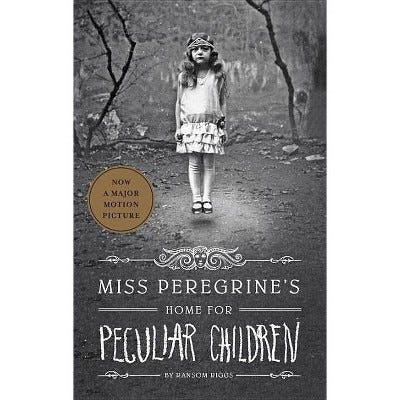 Miss Peregrine's Home for Peculiar Child by Ransom Riggs