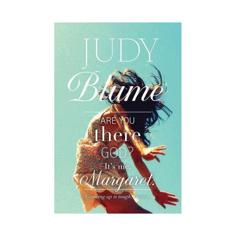 Are You There God? It's Me, Margaret by Judy Blume 