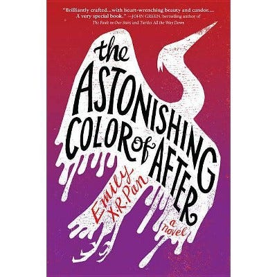 The Astonishing Color of After by Emily X R Pan 