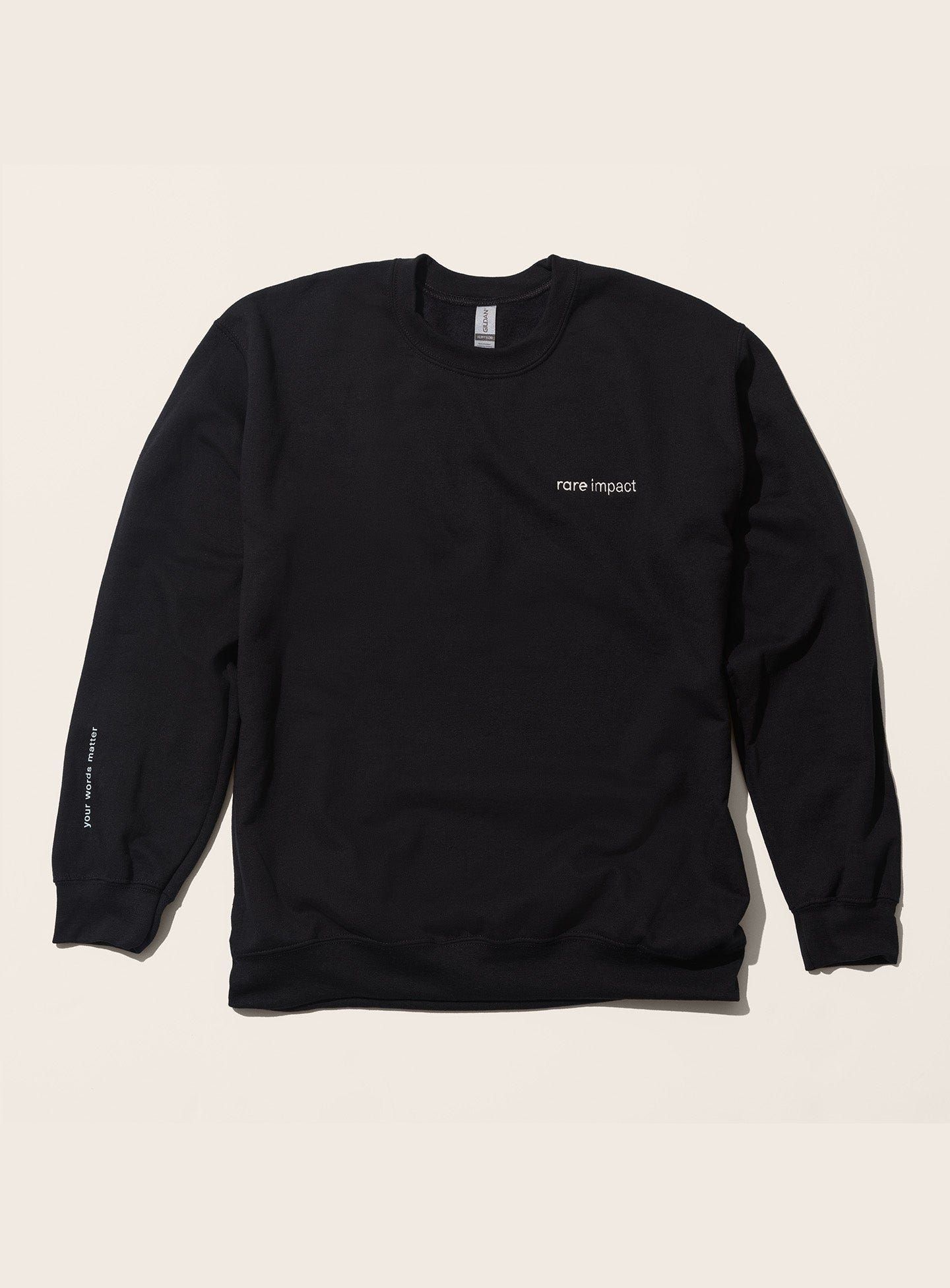 Rare Impact “Your Words Matter” Crewneck – Limited Edition 2022