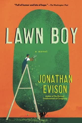 <i>Lawn Boy</i>, by Jonathan Evison